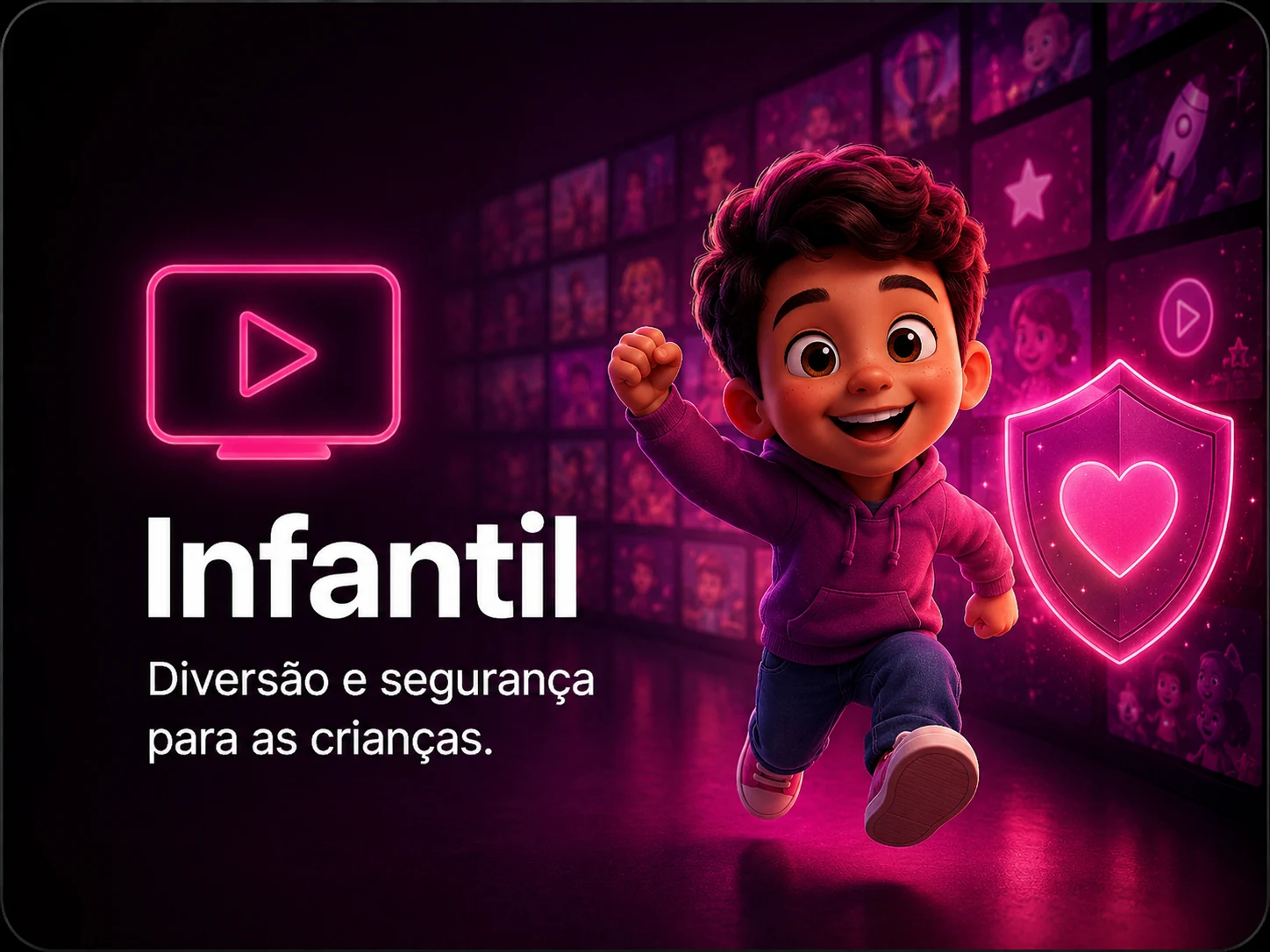 Conteúdo infantil e família com segurança
